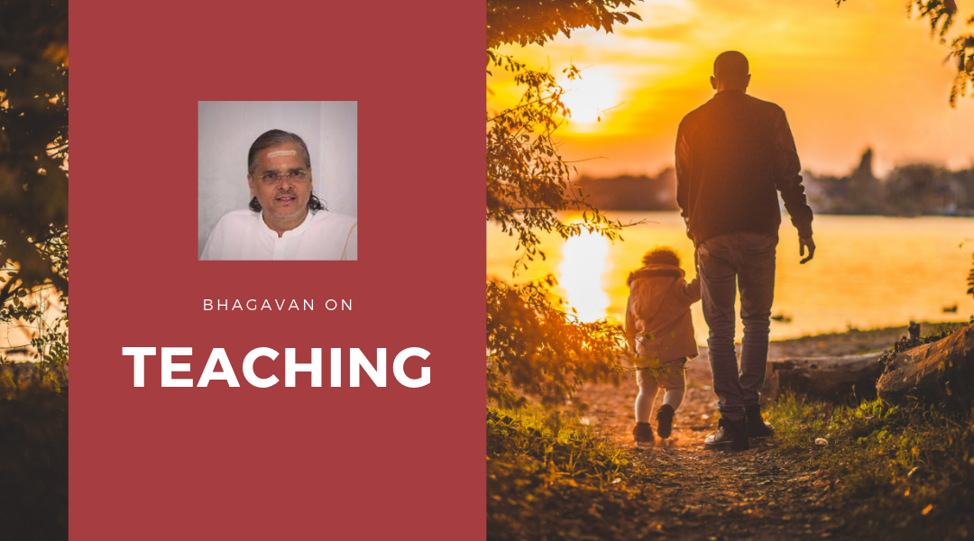 Bhagavan on Teaching