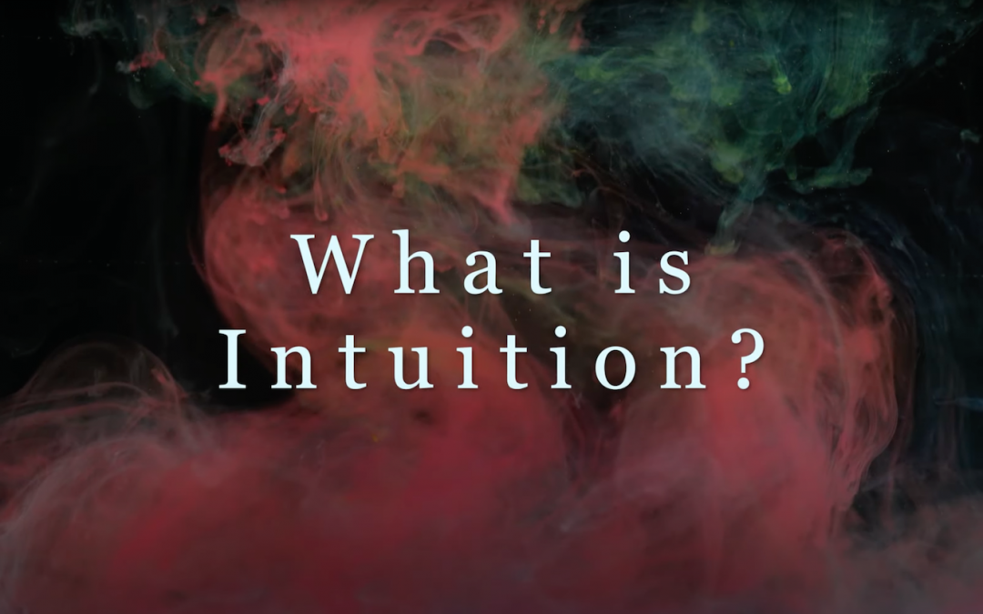 What is Intuition?